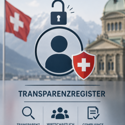 Schweizerisches Transparenzregister | Neue Meldepflichten